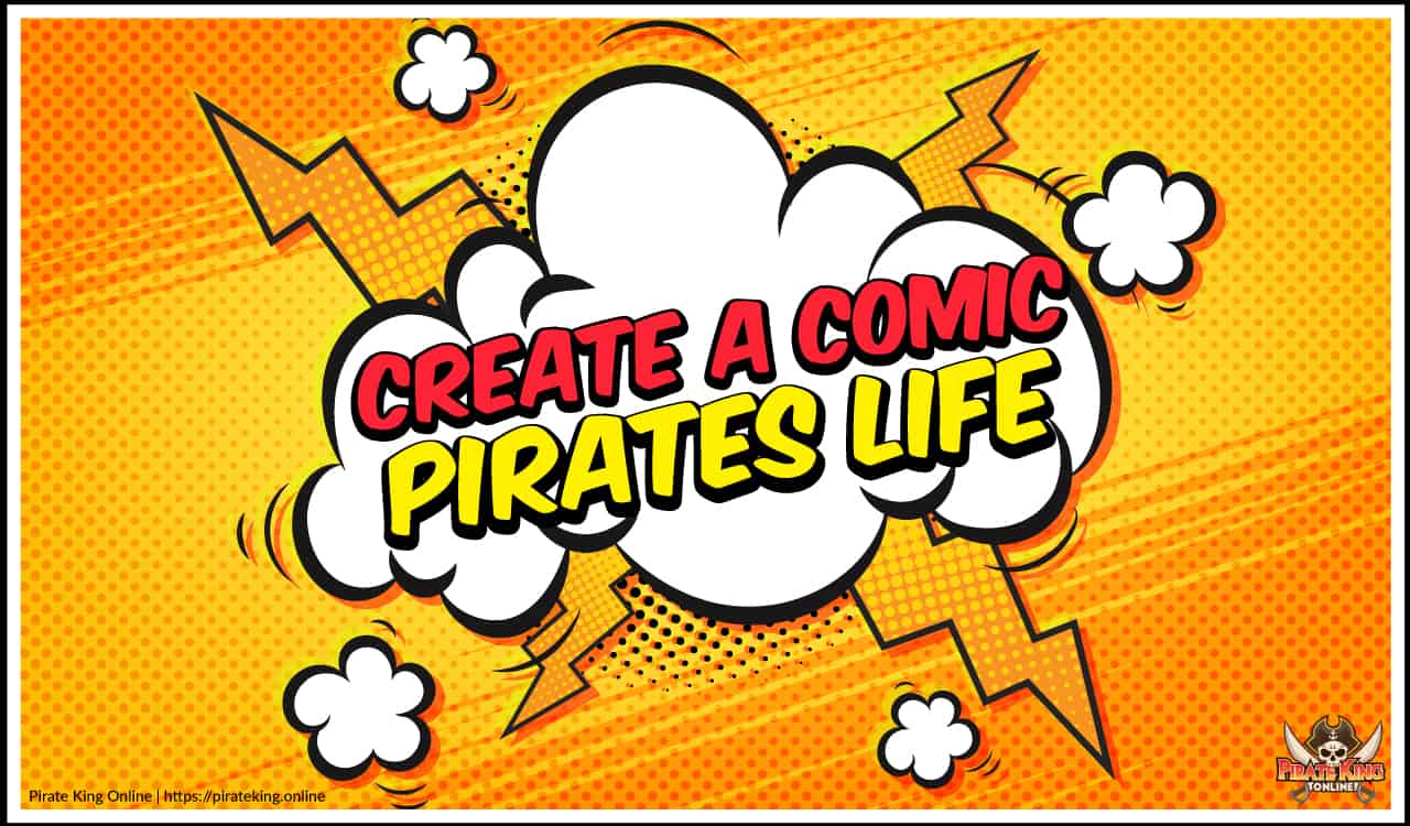 Create a Comic | Pirates Life