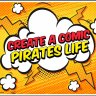 Create a Comic | Pirates Life Event Winners August 2018