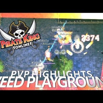 Weed Playground (PVP Highlights) { Pirate King Online } [ Tales of Pirates ]