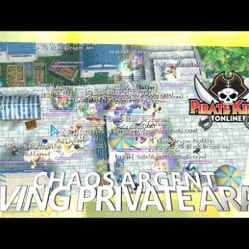 Saving Private Arabi (Chaos Argent w/ Mic & Dual Client) { Pirate King Online } [ Tales of Pirates ]