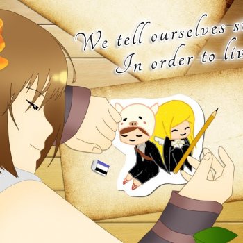 We tell ourselves stories in order to live | Memorial's Edition | Pirate King Online